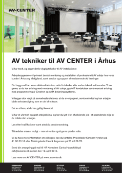 AV tekniker til AV CENTER i Århus