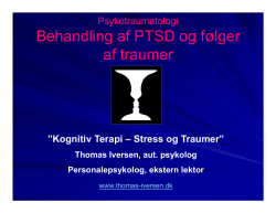 Psykotraumatologi Behandling af PTSD og følger af traumer