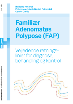 Familiær Adenomatøs Polypose (FAP)
