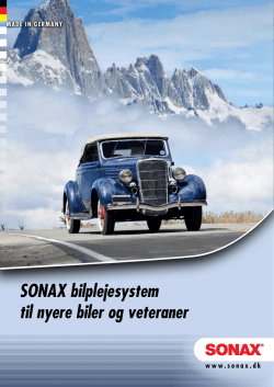 SONAX bilplejesystem til nyere biler og veteraner