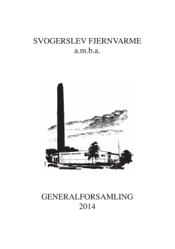 Generalforsamling 2014 - Svogerslev Fjernvarme