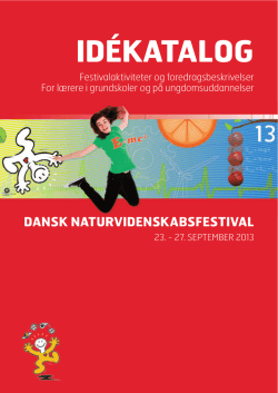Idekatalog 2013 - Dansk Naturvidenskabsfestival