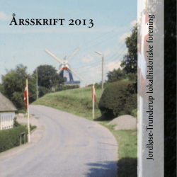 Årsskrift 2013 - Jordløse-Trunderup Lokalhistoriske Arkiv