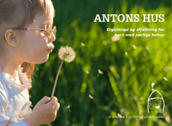 Se folder om Antons Hus