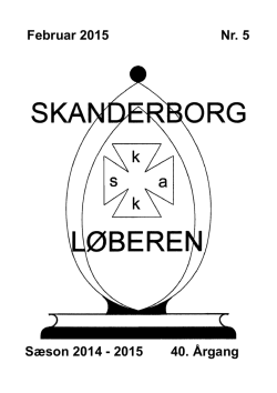 Februar 2015 Nr. 5 Sæson 2014 - 2015 40. Årgang