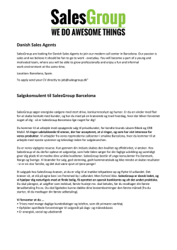 Danish Sales Agents Salgskonsulent til SalesGroup Barcelona