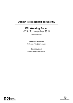 Design i et regionalt perspektiv D2i Working Paper N 3 / 7