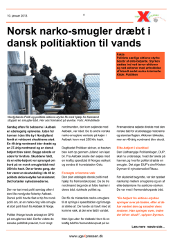 Norsk narko-smugler dræbt i dansk politiaktion til