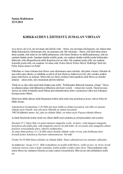 25.9.2011 Sanna Kukkonen, " Kirkkauden lähteestä Jumalan virtaan"