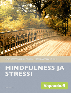 Mindfulness ja stressi: Opas stressinhallintaan - Kuinka