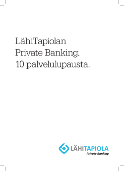 LähiTapiolan Private Banking. 10 palvelulupausta.