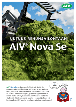 AIV® Nova Se on Suomen oloihin kehitetty täysin uudentyyppinen