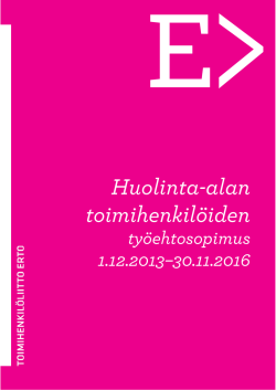 Huolinta-alan toimihenkilöiden työehtosopimus 1.12.2013