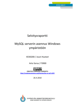 Selvitysraportti MySQL serverin asennus Windows ympäristöön