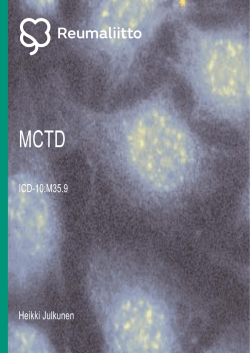 MCTD tulostettava pdf - Reumaliiton harvinaisia