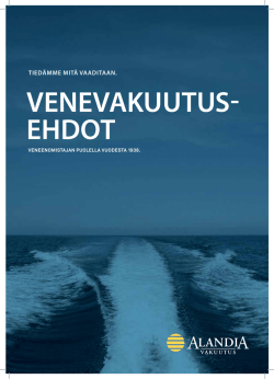 Alandia Venevakuutusehdot Suomi. Voimassa 1.2.2015 alkaen