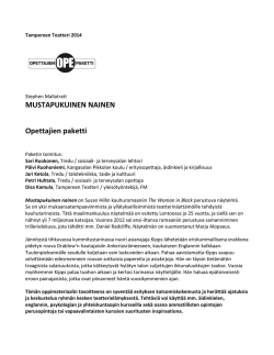 MUSTAPUKUINEN NAINEN Opettajien paketti