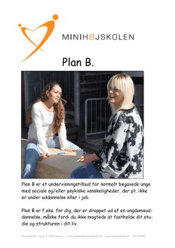 Plan B. - Minihøjskolen
