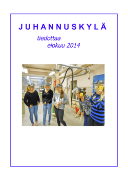Elokuu 2014 - Juhannuskylän koulu