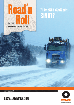 Road`n Roll - Vianorin lehti teiden kuljettajille 2/2011 PDF