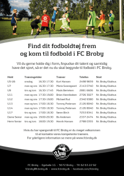 Find dit fodboldtøj frem og kom til fodbold i FC Broby