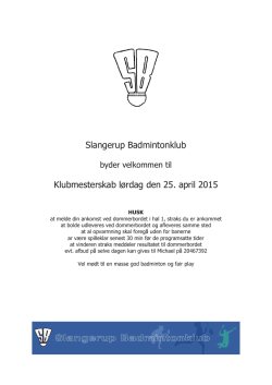 Slangerup Badmintonklub Klubmesterskab lørdag den 25. april 2015