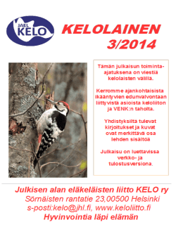 Kelolainen 3 / 2014 - Julkisen alan eläkeläisten liitto KELO ry