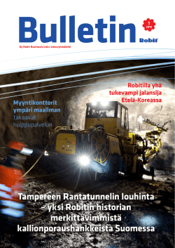 Tampereen Rantatunnelin louhinta – yksi Robitin historian