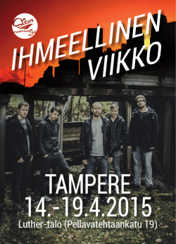 Ihmeellinen viikko 14.-19.4.2015 - Tampereen Luther-talo