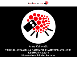 Anne Kalliomäki, Tarinakone