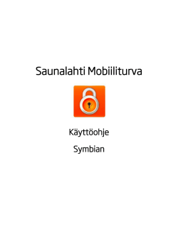 Saunalahti Mobiiliturvan asennus- ja käyttöohje Symbian