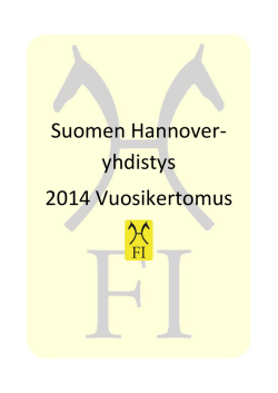 Suomen Hannover- yhdistys 2014 Vuosikertomus