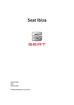 Seat Ibiza tekniset tiedot, mitat ja varusteet