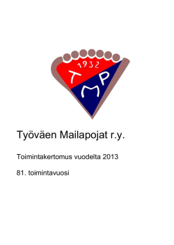 Vuosi 2013 - Työväen MailaPojat ry