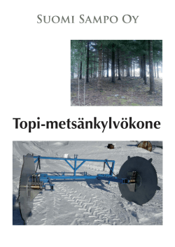 TOPI-metsänkylvökone - esite ja käyttöohje (PDF)