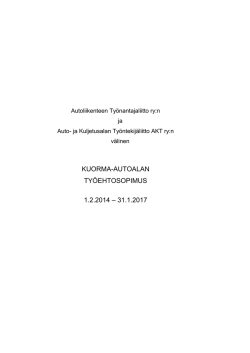KUORMA-AUTOALAN TYÖEHTOSOPIMUS 1.2.2014 – 31.1.2017