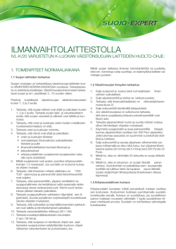 Ilmanvaihtolaitteiston ILV-K huolto- ja k&auml;ytt&ouml;opas - Suoja