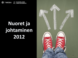 Nuoret ja johtaminen 2012 - Taloudellinen tiedotustoimisto TAT