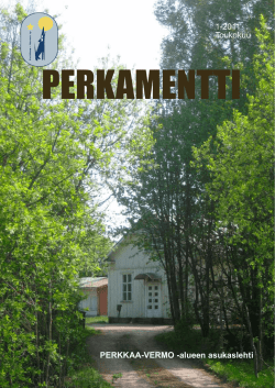 PERKKAA-VERMO -alueen asukaslehti 1-2011 - Perkkaa