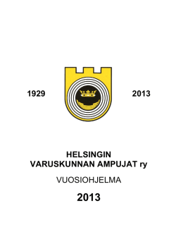 HVA Vuosiohjelma 2013.pdf - Helsingin Varuskunnan Ampujat