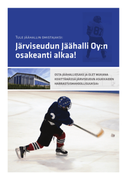Jäähalli Esite (PDF) - Järviseudun Jäähalli Oy
