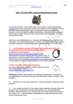 DSG / S-Tronic (02E) mekatroniikkayksik&ouml;n korjaus