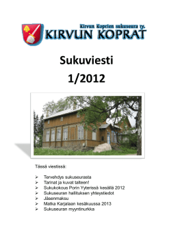 Sukuviesti 1/2012 - Kirvun Koprat sukuseura ry