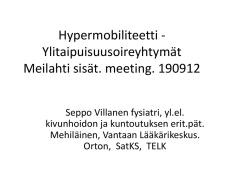 Hypermobiliteetti - Ylitaipuisuusoireyhtymät Meilahti sisät. meeting