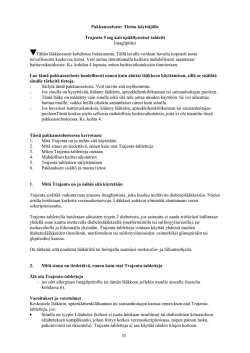 Pakkausseloste: Tietoa k&auml;ytt&auml;j&auml;lle Trajenta 5 mg kalvop&auml;&auml;llysteiset