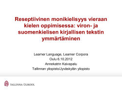 Reseptiivinen monikielisyys vieraan kielen oppimisessa: viron