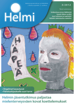 Helmi 3/2012 (pdf 5,0 Mt) - Mielenterveysyhdistys Helmi ry