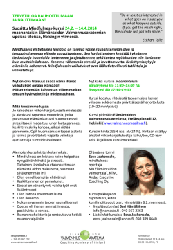 Suosittu Mindfulness-kurssi 24.2. – 14.4.2014