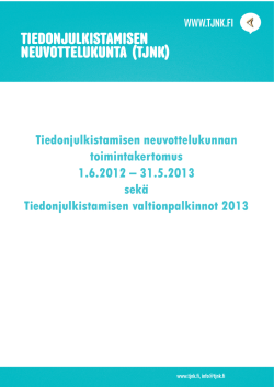 Tiedonjulkistamisen neuvottelukunnan toimintakertomus 2012-2013