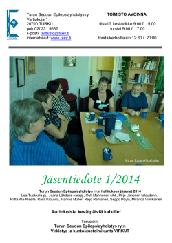 Jäsentiedote 1/2014 - Turun Seudun Epilepsiayhdistys ry